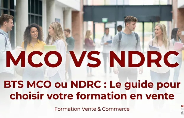 BTS MCO ou NDRC : Le guide pour choisir votre formation en vente